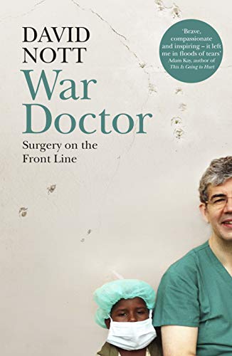 Beispielbild fr War Doctor: Surgery on the Front Line zum Verkauf von WorldofBooks