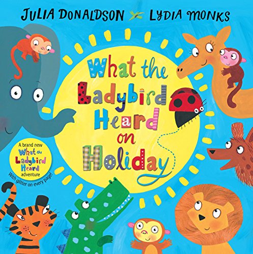 Stock image for What the Ladybird Heard on Holiday for sale by WorldofBooks