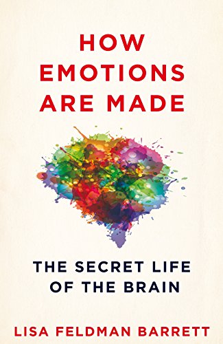 Stock image for How Emotions Are Made: The Secret Life of the Brain for sale by Saint Georges English Bookshop