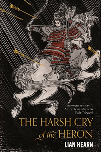 9781509837793: The Harsh Cry of the Heron (Tales of the Otori, 4)