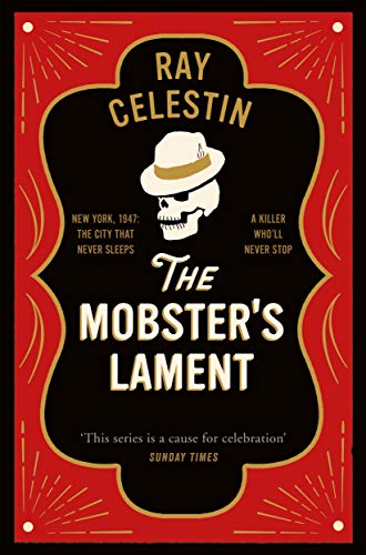 9781509838936: The Mobster's Lament (City Blues Quartet, 3)