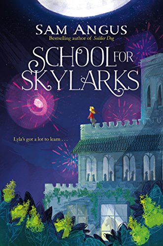 Stock image for School for Skylarks for sale by Blue Vase Books