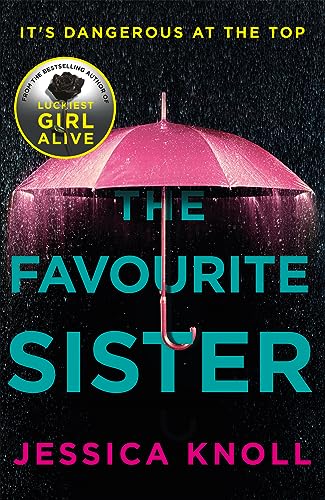9781509839964: The Favourite Sister [May 17, 2018] Knoll, Jessica