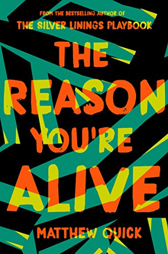 Beispielbild fr The Reason You're Alive: Matthew Quick zum Verkauf von WorldofBooks