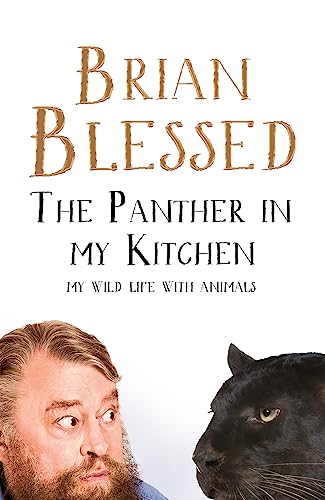 Stock image for The Panther in My Kitchen : My Wild Life with Animals for sale by Better World Books