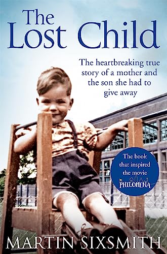9781509841837: The Lost Child: A Mother and the Son She Had to Give Away