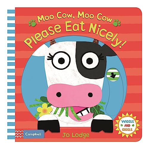 Beispielbild fr Moo Cow, Moo Cow, Please Eat Nicely! (Wiggle and Giggle, 4) zum Verkauf von WorldofBooks