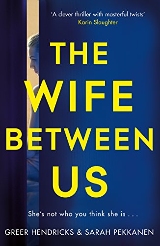 Beispielbild fr The Wife Between Us: A Richard & Judy Book Club Pick and Shocking Romantic Thriller zum Verkauf von WorldofBooks