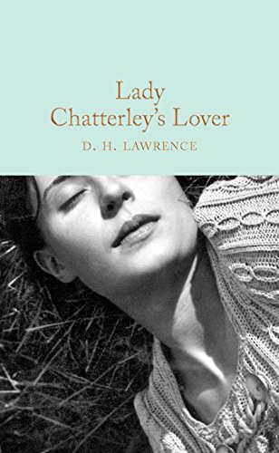 9781509843190: Lady Chatterley's lover: D.H. Lawrence (Macmillan Collector's Library, 142)