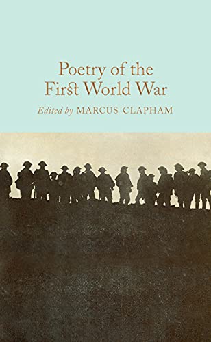 Beispielbild fr Poetry of the First World War (Macmillan Collector's Library, 141) zum Verkauf von WorldofBooks
