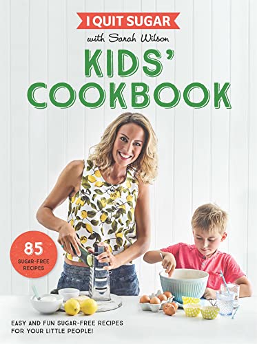 Stock image for I Quit Sugar Kids Cookbook for sale by Hippo Books