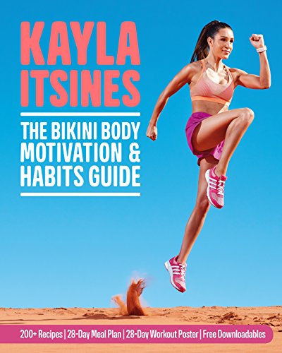 Beispielbild fr The Bikini Body Motivation and Habits Guide: Kayla Itsines zum Verkauf von WorldofBooks