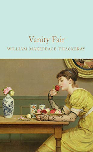 9781509844395: Vanity fair: William Makepeace Thackeray (Macmillan Collector's Library, 125)