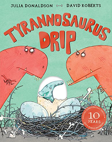 Stock image for Tyrannosaurus Drip 10th Anniversary Edition for sale by AwesomeBooks