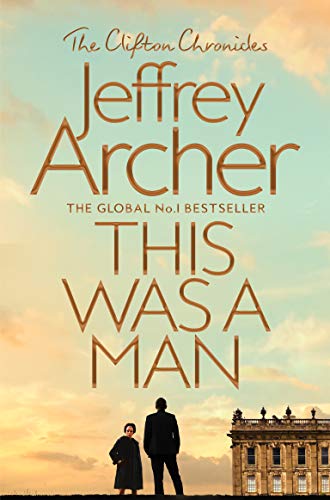9781509847587: This Was a Man: 7 (The Clifton Chronicles, 7)