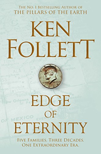 Imagen de archivo de Edge of Eternity: Ken Follett (The Century Trilogy, 3) a la venta por WorldofBooks