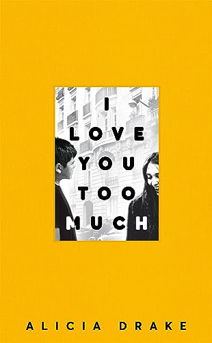 Stock image for I Love You Too Much for sale by WorldofBooks