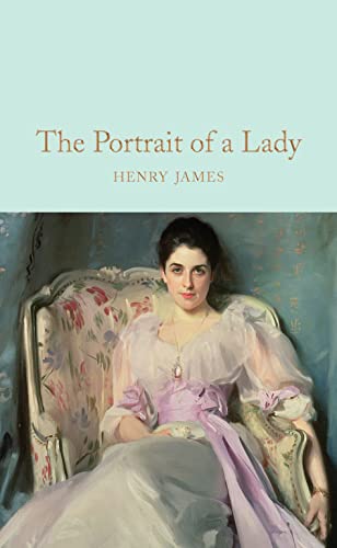 Imagen de archivo de The Portrait of a Lady: Henry James (Macmillan Collector's Library, 157) a la venta por WorldofBooks