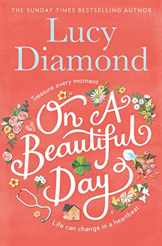 Imagen de archivo de On a Beautiful Day [Paperback] [Jan 01, 2018] Lucy Diamond a la venta por SecondSale