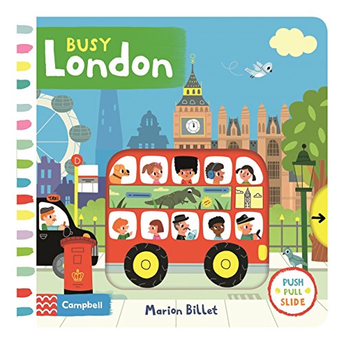 Stock image for Busy London: A Push, Pull and Slide Book (Campbell London, 15) for sale by WorldofBooks