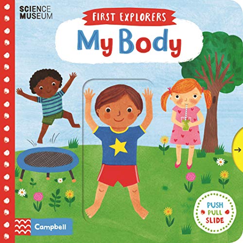 9781509851966: My Body (Campbell First Explorers, 6)