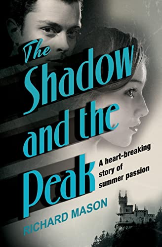 Stock image for The Shadow and the Peak for sale by AwesomeBooks