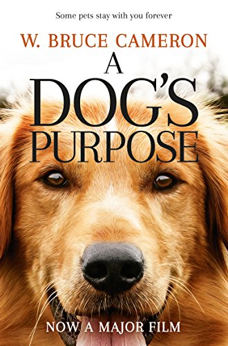 Stock image for A Dog's Purpose: A novel for humans (A Dog's Purpose, 1) for sale by WorldofBooks