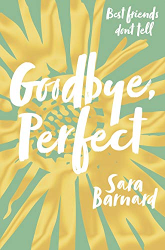 Beispielbild fr Goodbye, Perfect [Jan 30, 2018] Barnard, Sara zum Verkauf von SecondSale