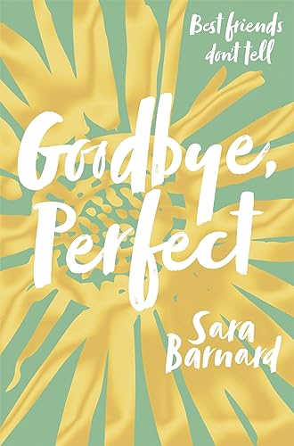 Imagen de archivo de Goodbye, Perfect [Jan 30, 2018] Barnard, Sara a la venta por ThriftBooks-Dallas