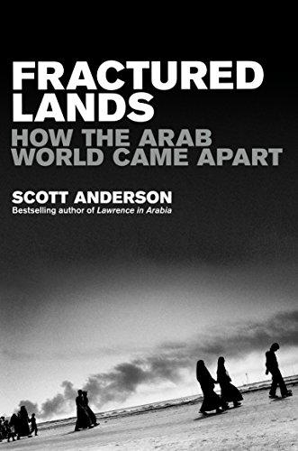 Beispielbild fr Fractured Lands: How the Arab World Came Apart zum Verkauf von WorldofBooks