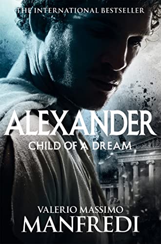 9781509853519: Child of a Dream (Alexander) (Alexander, 1)