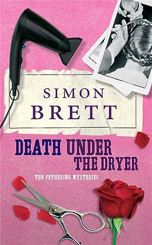 Beispielbild fr Death Under the Dryer (The Fethering Mysteries) zum Verkauf von Bahamut Media