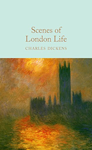 9781509854288: Scenes of London Life: From Sketches by Boz: Charles Dickens