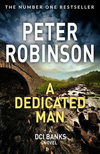 Stock image for A Dedicated Man: Book 2 in the number one bestselling Inspector Banks series (The Inspector Banks series, 2) for sale by WorldofBooks