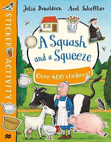 9781509857463: A Squash and a Squeeze Sticker Book