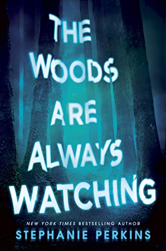 Beispielbild fr The Woods Are Always Watching zum Verkauf von SecondSale