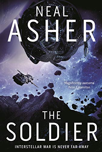 9781509862412: The Soldier: Neal Asher