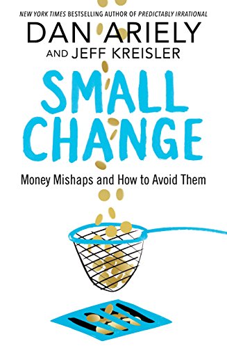 Stock image for Small Change: Money Mishaps and How to Avoid Them for sale by AwesomeBooks
