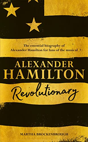Imagen de archivo de Alexander Hamilton: Revolutionary a la venta por WorldofBooks