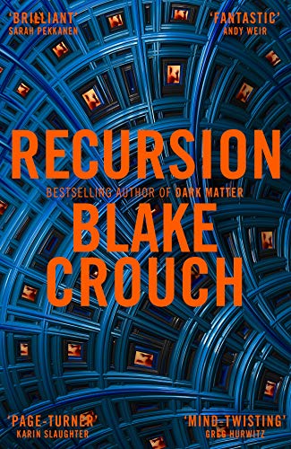 Stock image for Recursion: Blake Crouch for sale by WorldofBooks