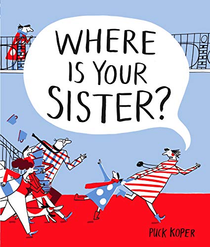 Stock image for Where Is Your Sister? for sale by WorldofBooks