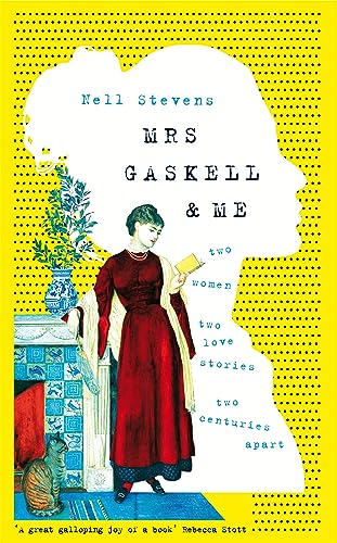 Imagen de archivo de Mrs Gaskell and Me: Two Women, Two Love Stories, Two Centuries Apart a la venta por WorldofBooks