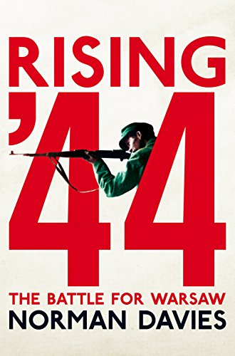 Stock image for Rising '44: The Battle for Warsaw for sale by WorldofBooks