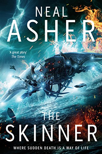 Imagen de archivo de The Skinner: Neal Asher (Spatterjay, 1) a la venta por WorldofBooks