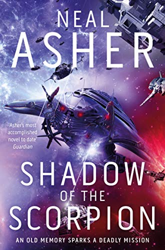 9781509868483: Shadow of the Scorpion: Neal Asher