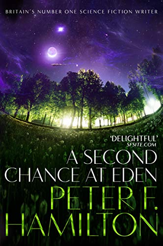 9781509868704: A Second Chance at Eden: Peter Hamilton