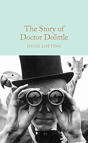 Stock image for The Story of Doctor Dolittle: Hugh Lofting (Macmillan Collector's Library, 172) for sale by WorldofBooks