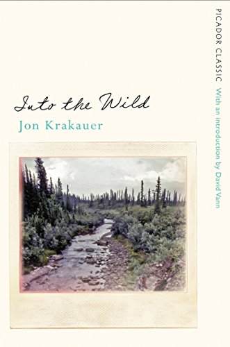 Beispielbild fr Into the Wild: Jon Krakauer (Picador Classic, 78) zum Verkauf von WorldofBooks