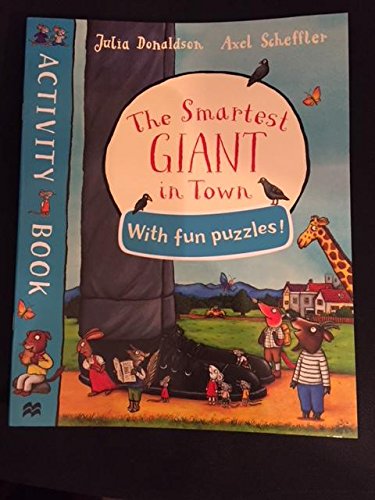 Imagen de archivo de The Smartest Giant in Town Activity Book with fun puzzles! a la venta por Greener Books