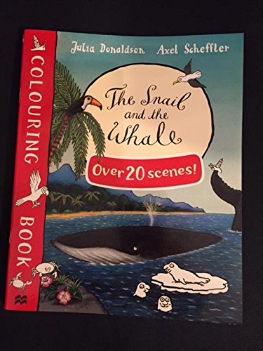 Imagen de archivo de The Snail and the Whale Colouring Book with Over 20Scenes a la venta por AwesomeBooks